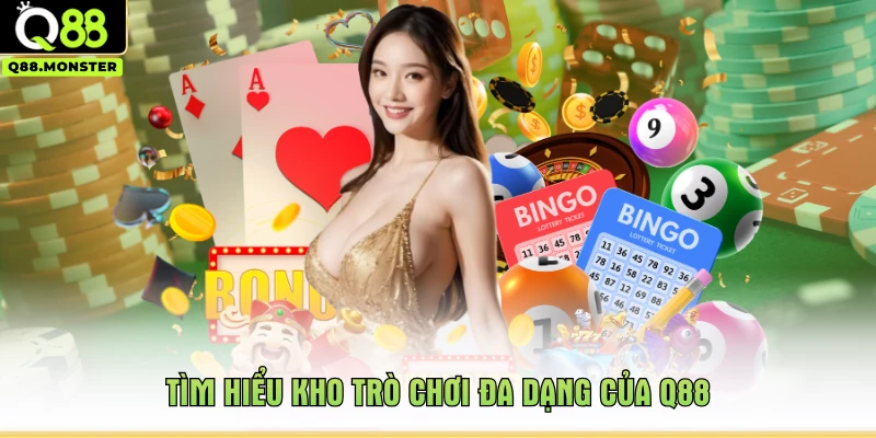 Tìm hiểu kho trò chơi đa dạng của Q88